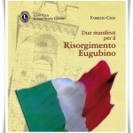 Due manifesti per il Risorgimento Eugubino