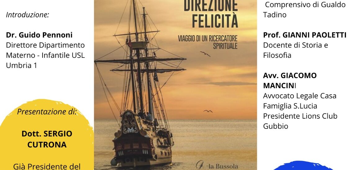Presentazione del libro di Sergio Cutrona DIREZIONE FELICITA'
